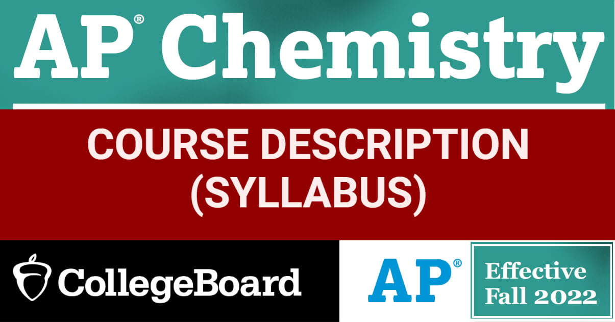 AP Chemistry Course Description Latest Syllabus (2022)