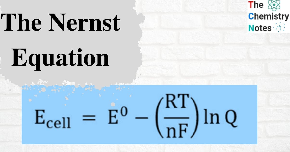 The Nernst Equation