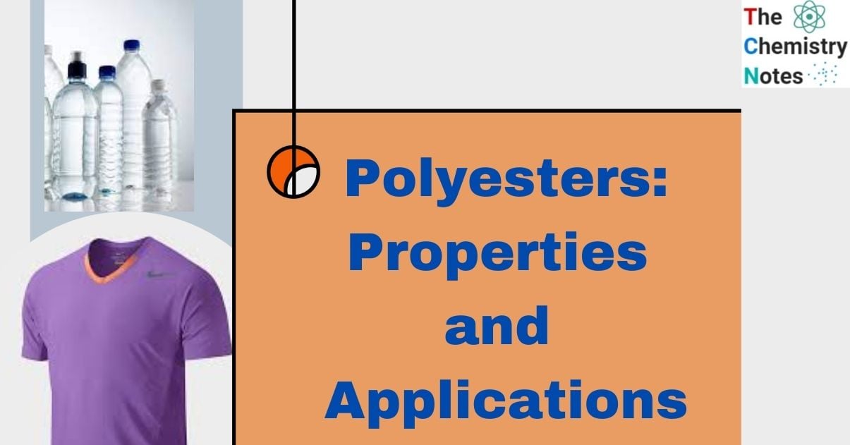Polyesters Properties and Applications