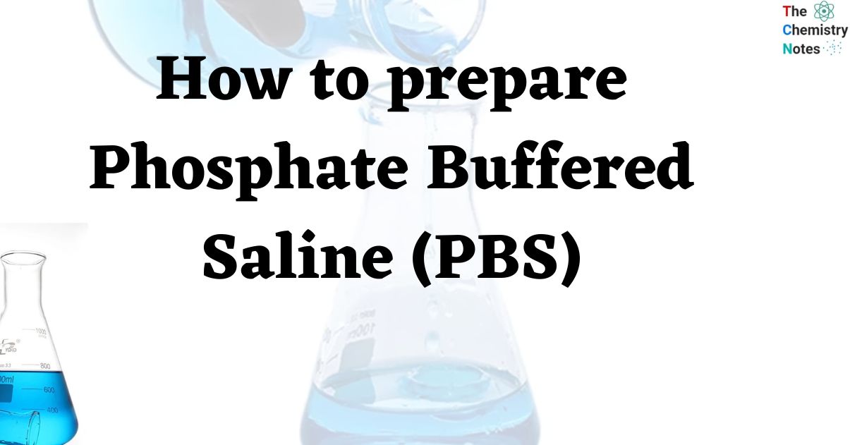 How to prepare Phosphate Buffered Saline (PBS)