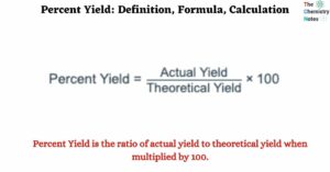 Percent Yield Definition, Formula, Calculation
