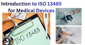 ISO 13485 for Medical Devices