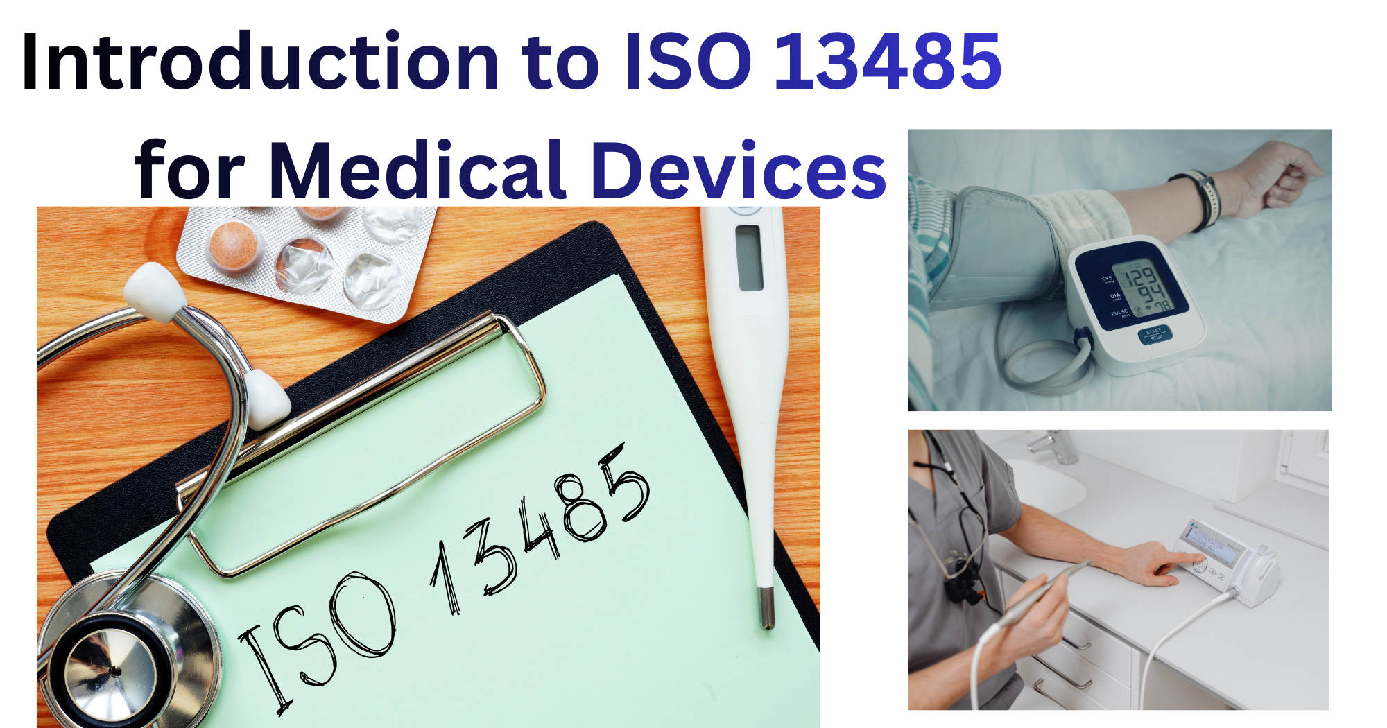 ISO 13485 for Medical Devices