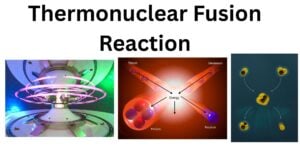 Thermonuclear Fusion