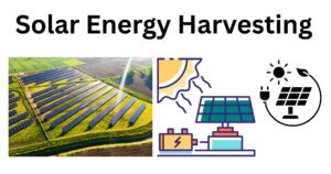 Solar energy harvesting